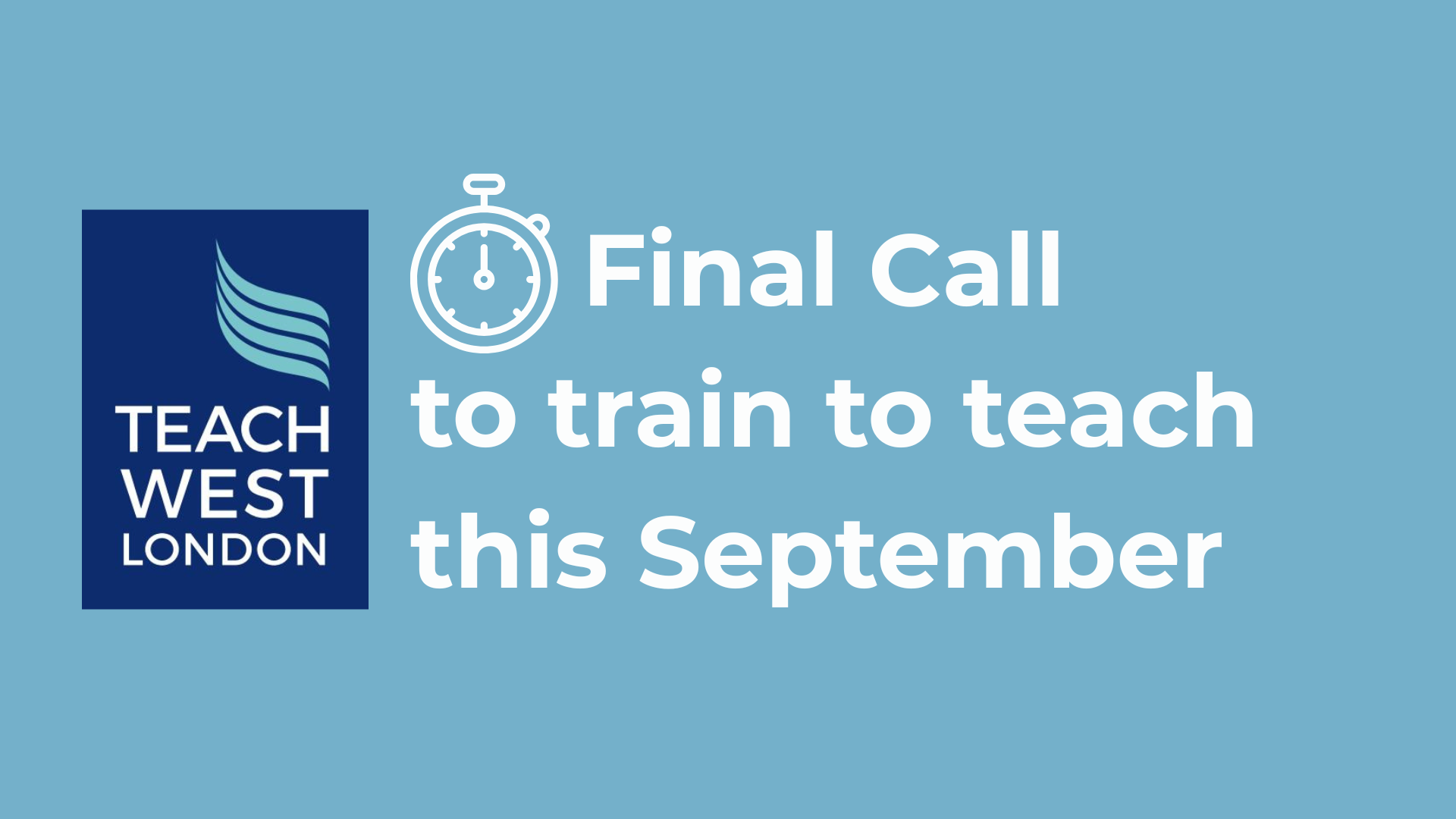 Image of Final call to train to teach in September: applications closing June 16th