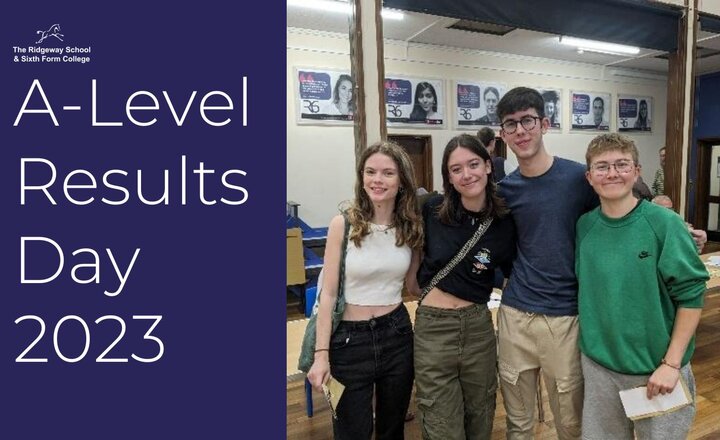 Image of A LEVEL RESULTS DAY 2023 AT THE RIDGEWAY