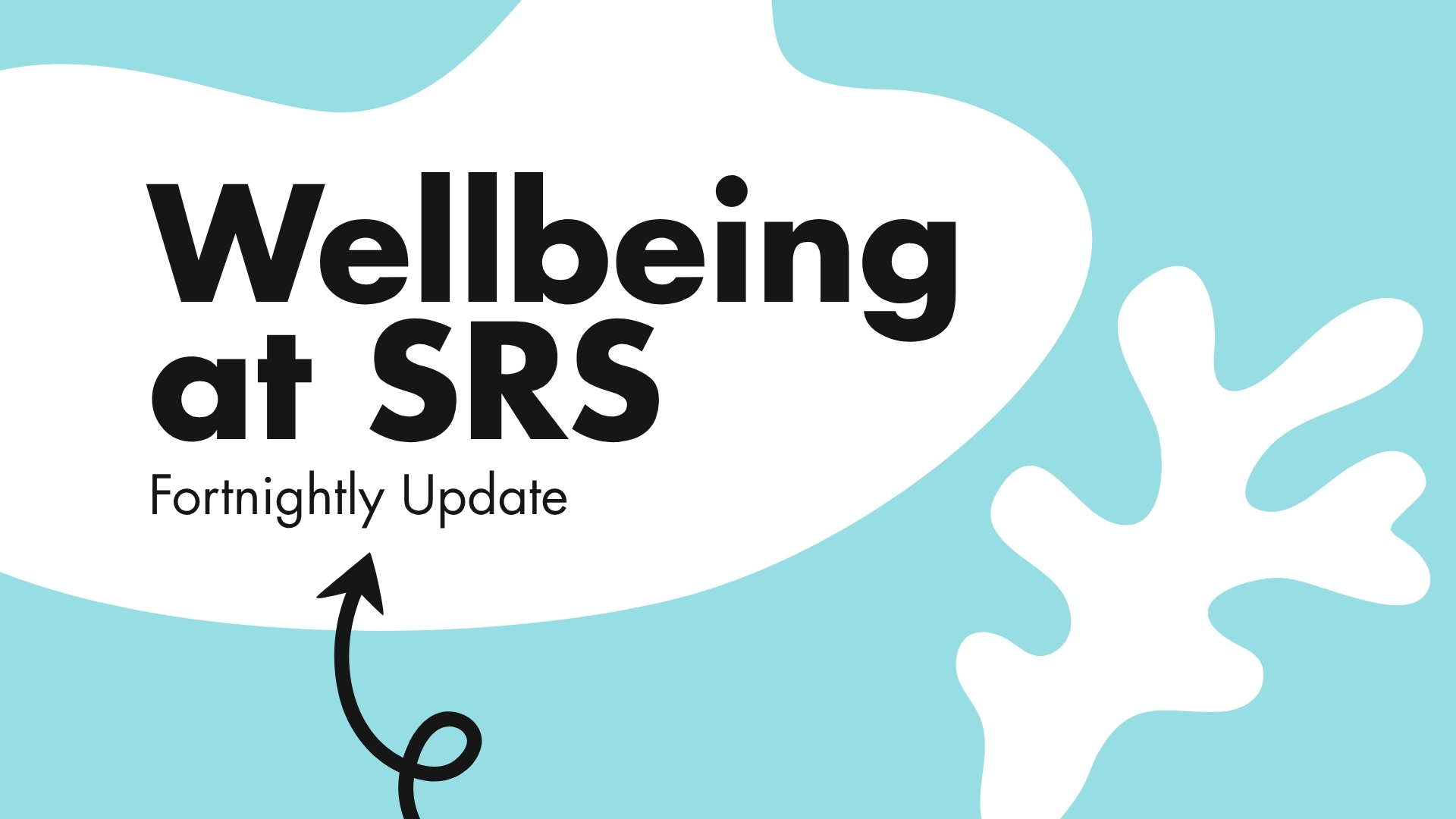 Image of Wellbeing at SRS | Fortnightly Update