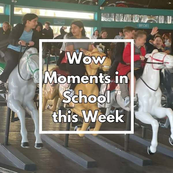 Image of Wow Moments in School this Week