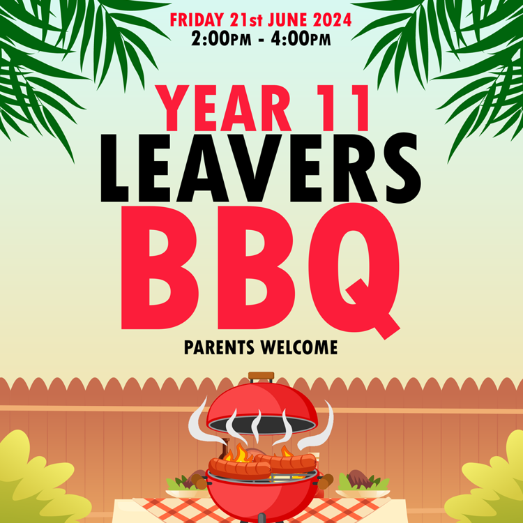 Image of Year 11 Leavers BBQ - Friday 21st June 2024!