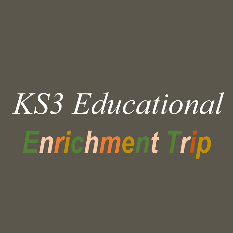 Image of KS3 Educational Enrichment Trips - May 2024