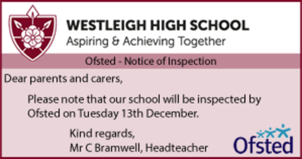 Ofsted Notice Of Inspection Tuesday 13 December The Westleigh School   OfstedNoticeSmall(1) 