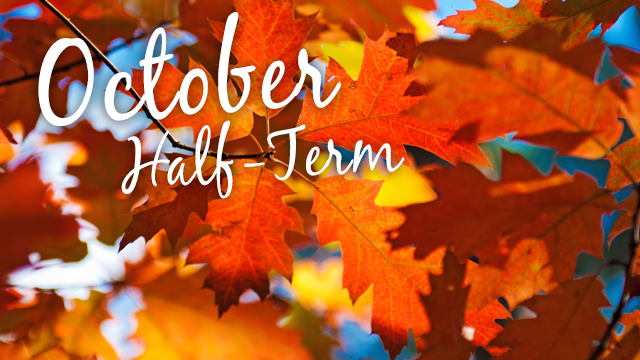 October Half Term The Westleigh School