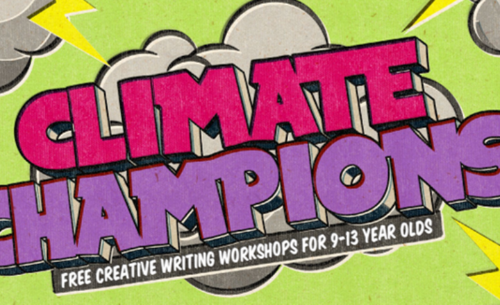 Image of Climate Champions Free Creative Writing Workshops - May Half Term
