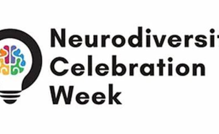 Image of Neurodiversity Celebration Week 18th-24th March 2024
